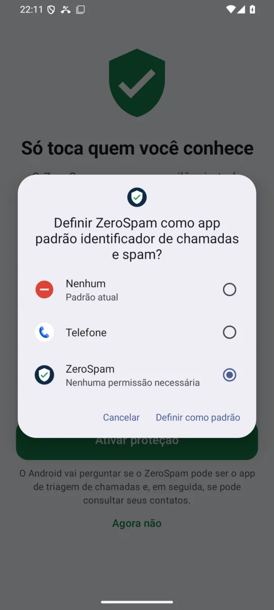 Pergunta do Android: definir ZeroSpam como app padrão identificador de chamadas e spam